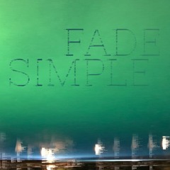 fade simple
