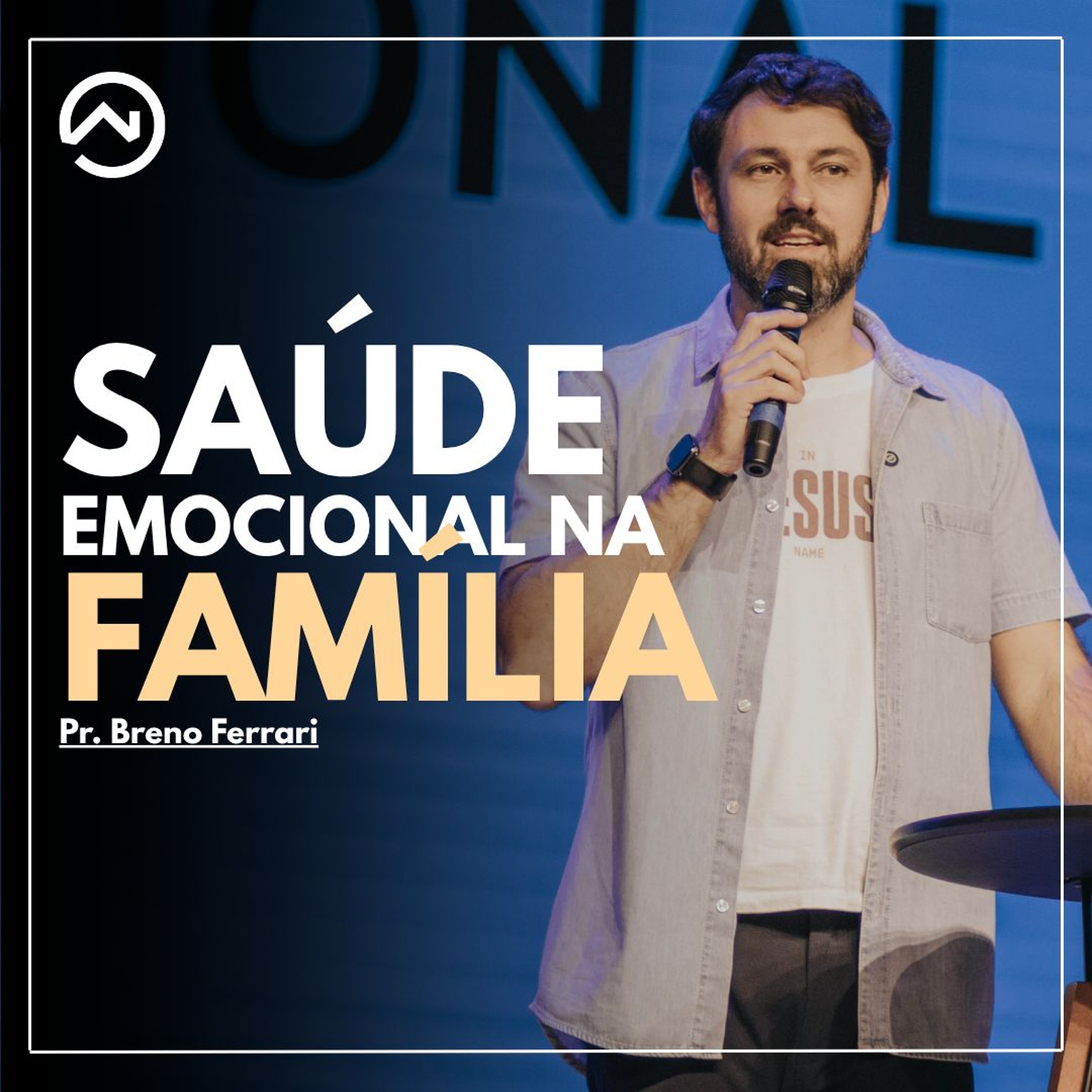 Saúde Emocional na Família com Pr. Breno Ferrari episode artwork
