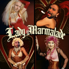 LADY MARMALADE - JUICY GOOSE x KÊMI (REMIX)