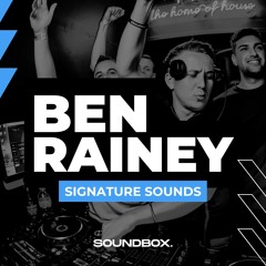 Ben Rainey Signature Sounds [Sample Pack]