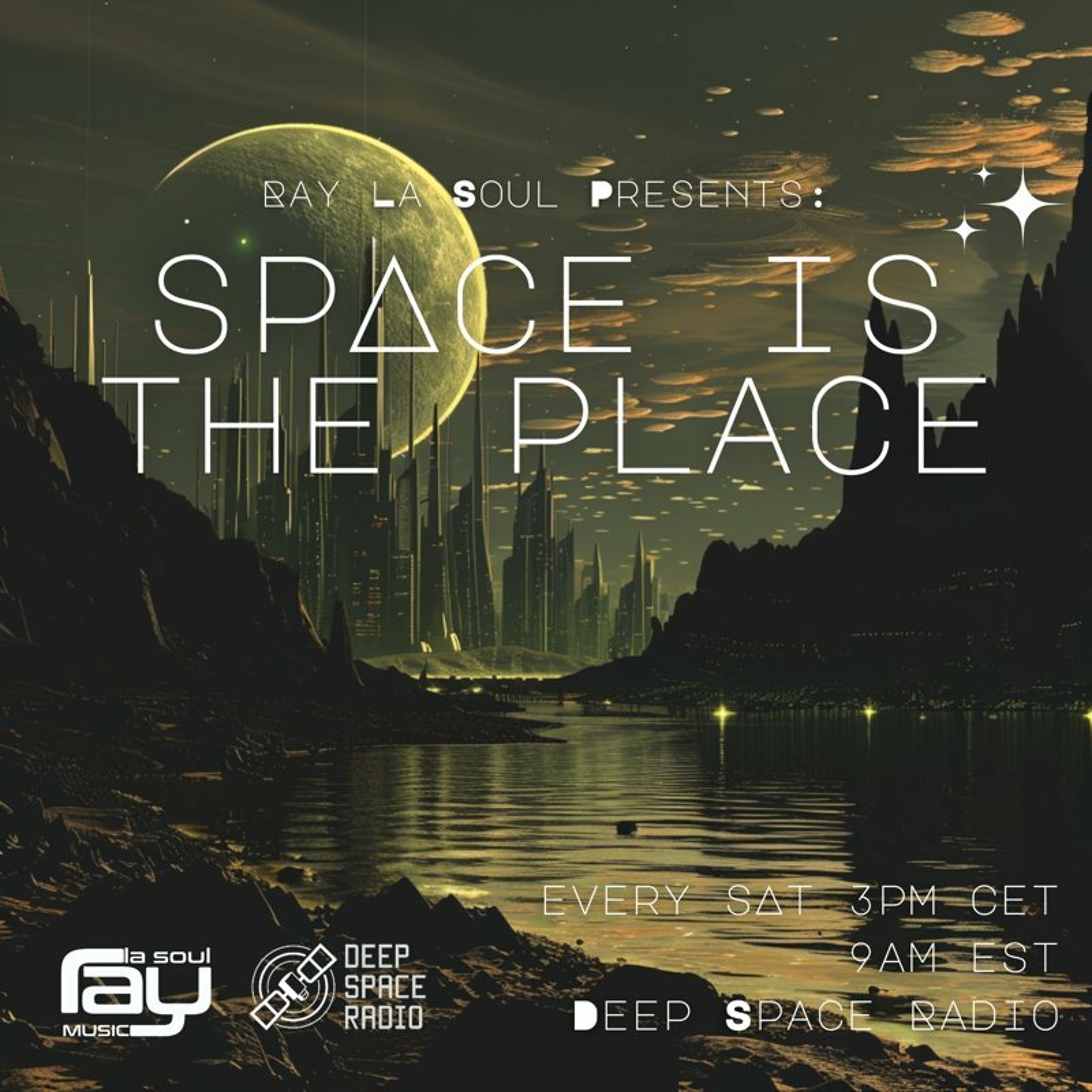 Space Is The Place By Ray La Soul