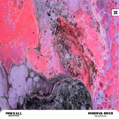 Minerva Bros - Reappear