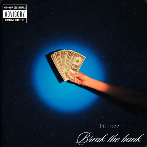 break_the_bank_ft_lucci (1)