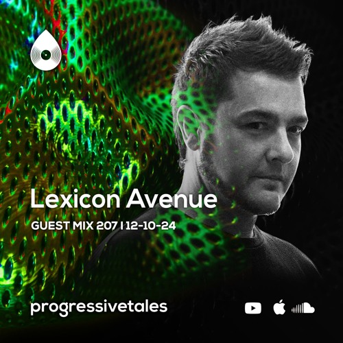 207 Guest Mix I Progressive Tales with Lexicon Avenue