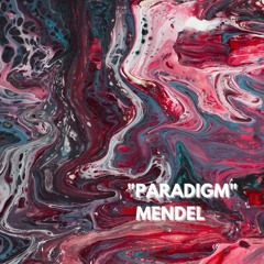 "PARADIGM" by MENDEL