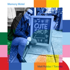 Memory Motel - Matt Rubba // 29-10-24
