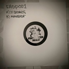 FADP001: 31 Seconds / Renegade (SOLD OUT)