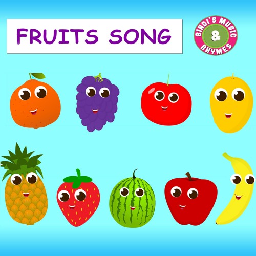 Stream Fruits Song by Bindi's Music & Rhymes Listen online for free