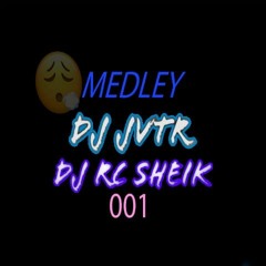 MEDLEY DJ JVTR E DJ RC SHEIK 001