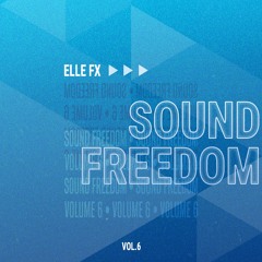 ELLE FX - Sound Freedom 06