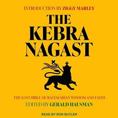 ACCESS EBOOK 📒 The Kebra Nagast: The Lost Bible of Rastafarian Wisdom and Faith by