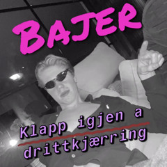Bajer gutta dunker  ( versjon nr 69)