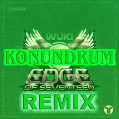 Wuki - Edge Of Seventeen (Konundrum Remix)
