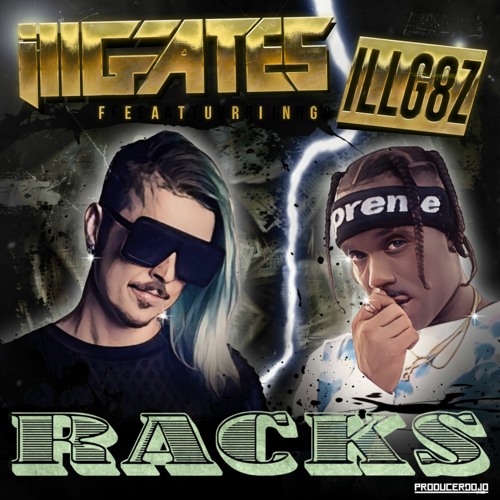 Racks (feat. ILL G8z) [Clean]