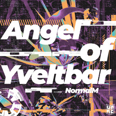 Angel of Yveltbar [For VNMC 2025]