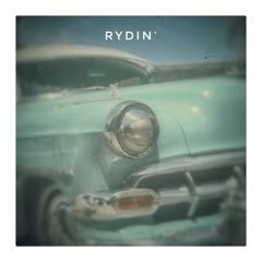 Rydin' (Prod. by XAM)