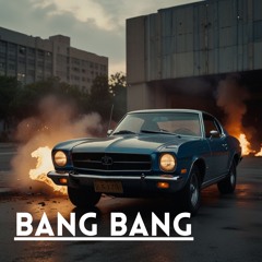 bang bang