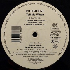 Interactive - Tell Me When (sped up)