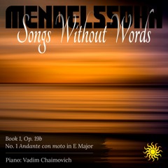 Felix Mendelssohn: Songs Without Words, Book 1, Op. 19b: No. 1 in E Major