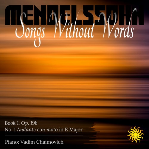Felix Mendelssohn: Songs Without Words, Book 1, Op. 19b: No. 1 in E Major