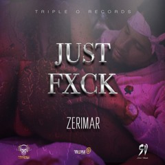 Zerimar - Just Fxck (Radio Edit)