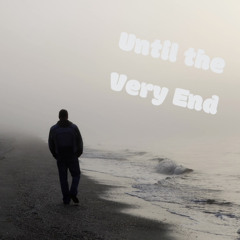 until the very End(prod GAXILLIC)