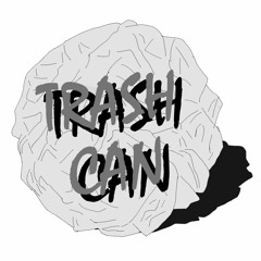 trash can(feat. Lazyboy)