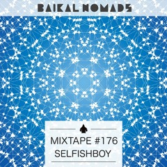 Mixtape #176 By SelfishBoy