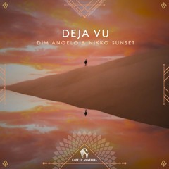 Dim Angelo & Nikko Sunset - Deja Vu