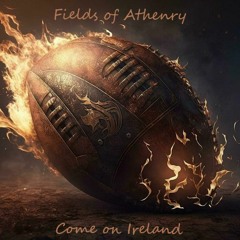 Fields Of Athenry (Eire Mix 2023) Free Download