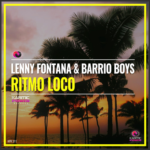 Lenny Fontana & Barrio Boys - Ritmo Loco (Original Mix)