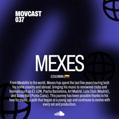 Movcast 037 / MEXES