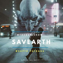 SAVEARTH - GURI & Sapth Putraas