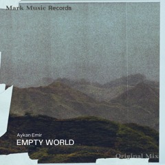 Aykan Emir - Empty World