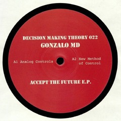 DMT022 - Gonzalo MD - Accept the Future E.P.