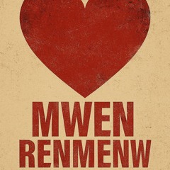 Mwen Renmenw - Mwen Enmew - Family Senci Intelligence - FAMILY SENCI - Zouk