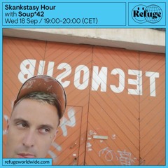 Skankstasy Hour V | Soup*42 Guest Hour