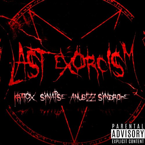 LAST EXORCISM [2K Special ft. Anubizz, Synapse, syndr0me]