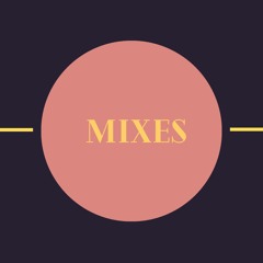 Mixes