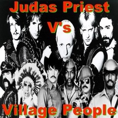 Judas Priest V's Village People - ''You Got Another Y.M.C.A. Coming'' (Quick+Lazy Mix)
