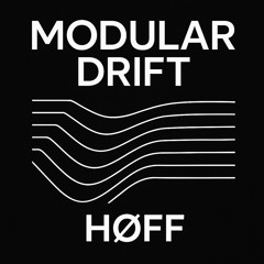 MODULAR DRIFT