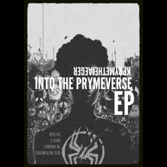 Into The Prymeverse