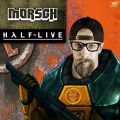 Morsch - Half Live