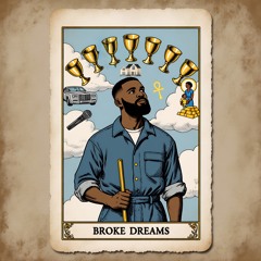 Broke Dreams