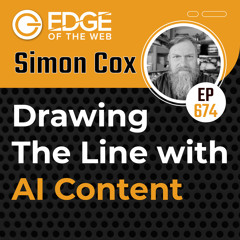 674 | Drawing The Line With AI Content w/ Simon Cox