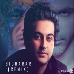 BEHNAM SAFAVI - BIGHARAR [REMIX]