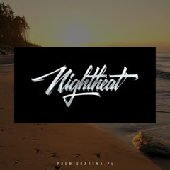 NIGHTHEAT (PREMIERARENA.PL)