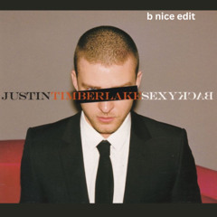 Sexy Back (B-nice edit) - Justin Timberlake
