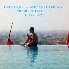 Deep House Ambiente