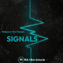 Rolipso & Van Herpen - Signals